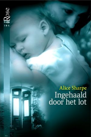 [IBS Black Rose 08] • Ingehaald door het lot